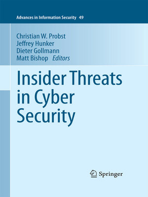 cover image of Insider Threats in Cyber Security
